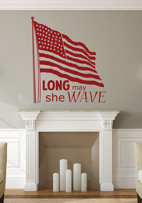 Patriotic Decals - Long May She Wave With American Flag - American Flag Wall Decor, Images of America, United States America, Patriotic Wall Art for the Home, Office, or School
