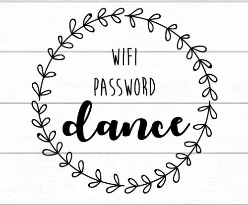 Wifi Password - Dance With Wreath - Vinyl Lettering for Door or Window