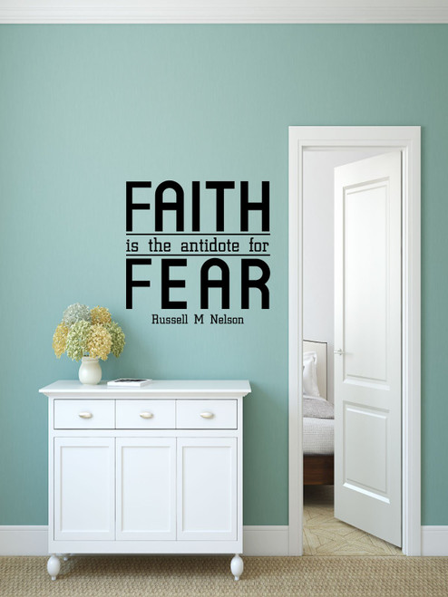 Christian Wall Decals - Faith Antidote For Fear Quote - Religious Home Decor Sticker