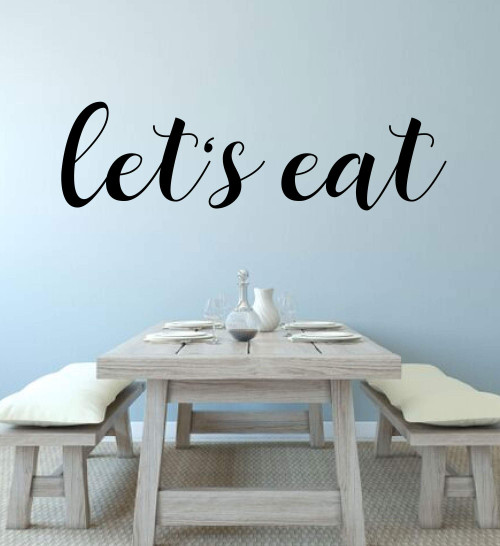 Kitchen Wall Vinyl Decal - Let's Eat - Dining Room Decoration and Wall Decor