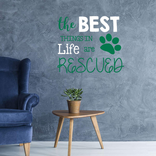 Dog Lover Gifts - The Best Things In Life - Vinyl Wall Decal For Home Decor, Veterinary Clinic Decoration or Front Door Decor