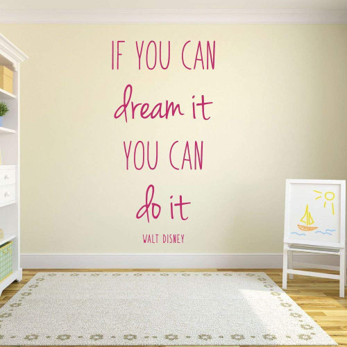 If You Can Dream It You Can Do It - Dream Wall Art for the Bedroom, Bathroom, Office, or Classroom