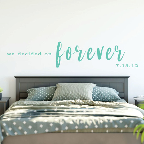 Love Wall Decal - We Decided On Forever With Personalized Year - Vinyl Sticker Art for Living Room, Bedroom or Home Decor