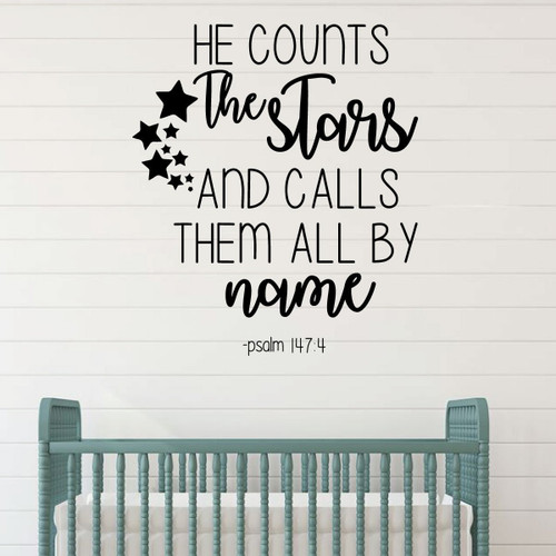 Nursery Wall Decal - He Counts The Star - Christian Vinyl Decorations for Baby's Bedroom, Playroom or Study Area