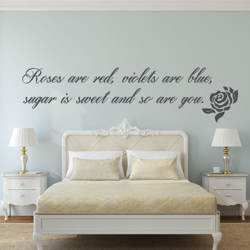 Romantic Quotes - Roses are Red Violets are Blue, Vinyl Wall Art Decal for Master Bedroom