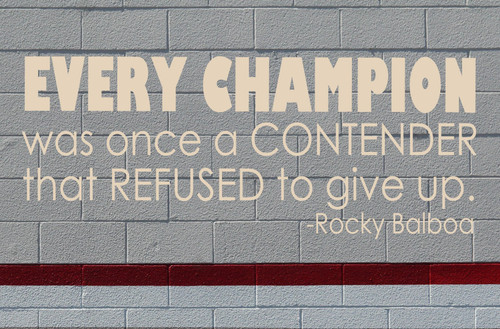 Sports Quotes Wall Decals - Rocky Balboa Quotation - Every CHAMPION was once a CONTENDER - Vinyl Decor for Locker Rooms, Athlete Kids Bedroom
