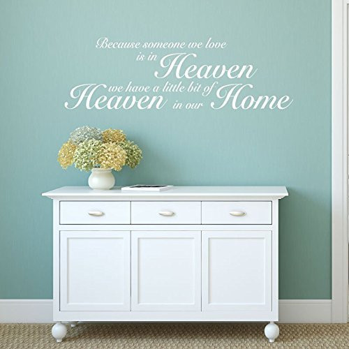 Sympathy Gifts Loss of Child, Religious Viny Lettering Decor, Because Someone We Love Is In Heaven We Have A Little Bit of Heaven In Our Home" Wall Art