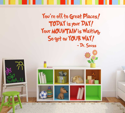 "You're Off To Great Places! Today Is Your Day!" Vinyl Wall - Orange