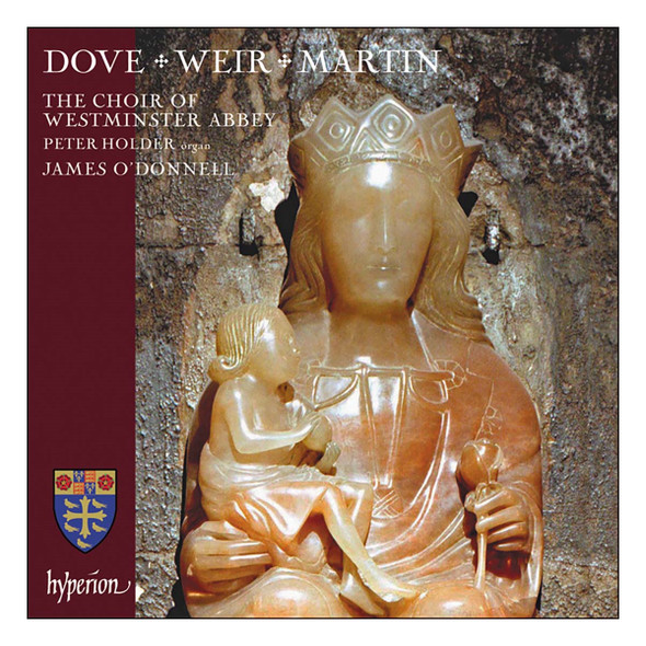 Dove, Weir & Martin: Choral works