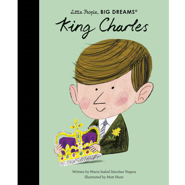 King Charles - Little People, Big Dreams