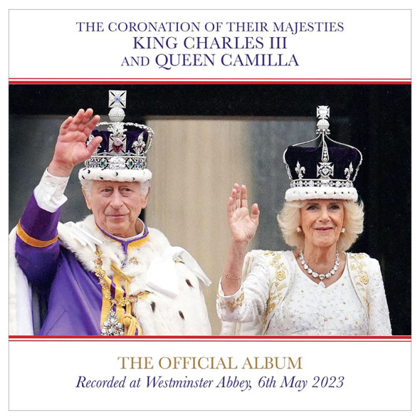 The Coronation of Their Majesties King Charles III and Queen Camilla: The Official Album CD