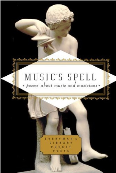 Music's Spell (Everyman Library)