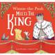 Winnie-the-Pooh Meets the King (Paperback)