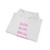 Hoodie — "Bath. Blow. Brush. Repeat." Pink Text Relaxed Hooded Sweatshirt, folded gray hoodie with pink text and drawstring hood.