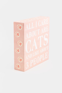 All I Care About Are Cats Box Sign_1_Multi