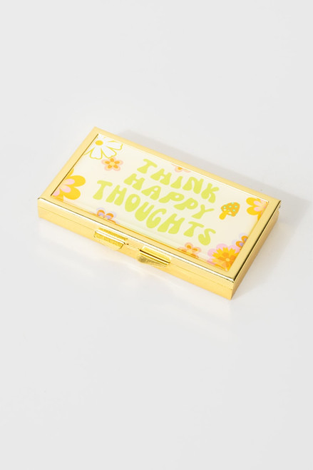 Think Happy Thoughts Pill Box