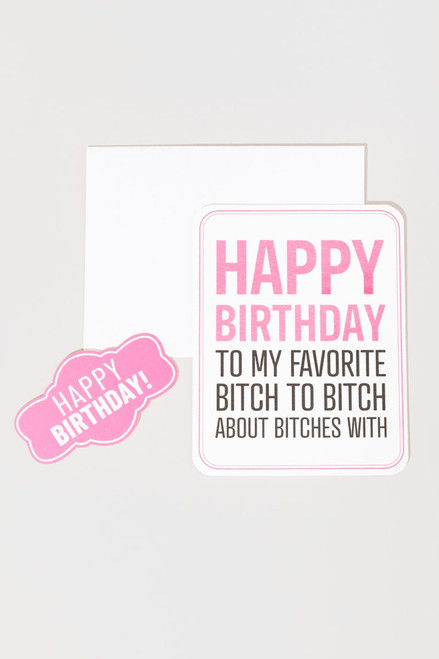 Happy Birthday to My Favorite B*tch Birthday Card