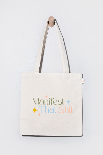 Manifest That Shit Tote