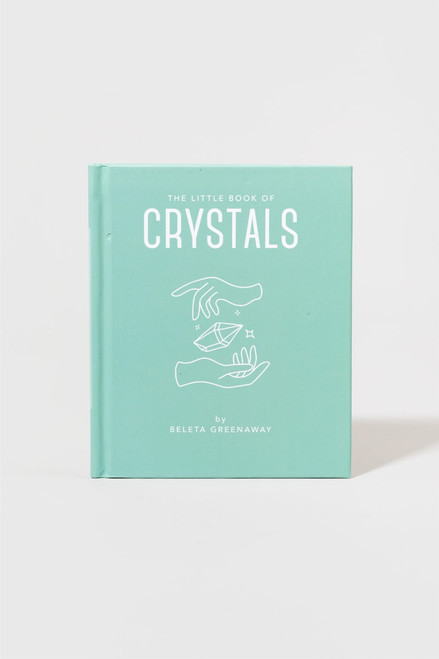 The Little Book of Crystals by Beleta Greenway