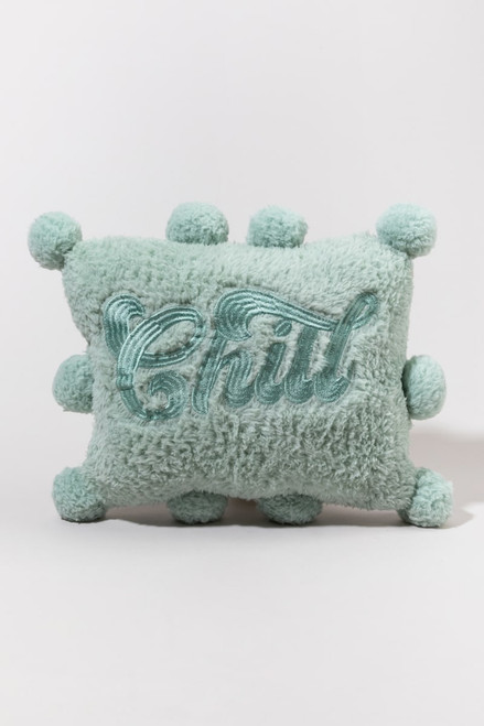 Chill Embroidered Pom Pom Pillow