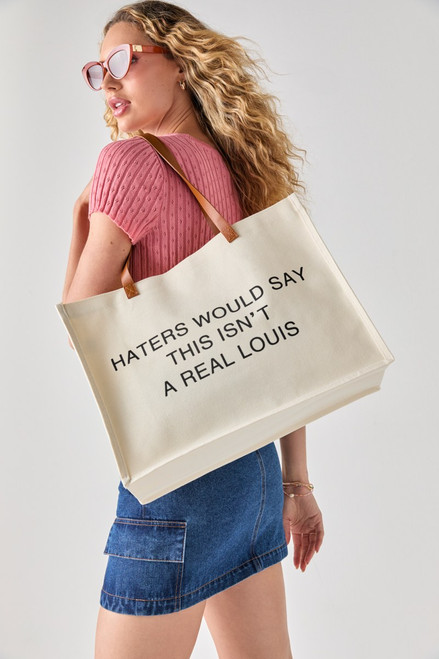 Haters Would Say Canvas Tote Bag