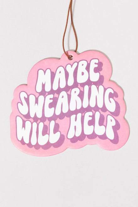 Maybe Swearing Will Help Car Hanger