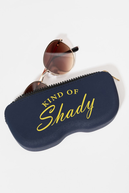 Kind Of Shady Sunglasses Case