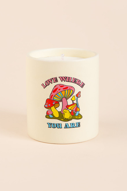 Love Where You Are Candle 12oz