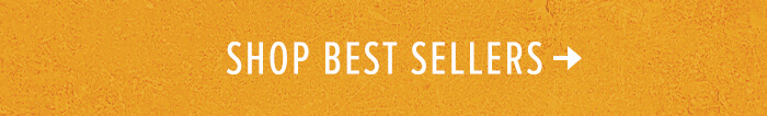 Click here to shop Best Sellers