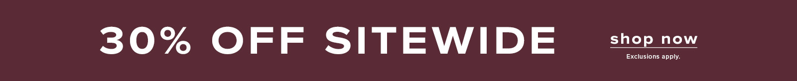 30% off sitewide - click here to shop clothing.
