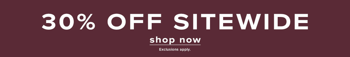 30% off sitewide - click here to shop clothing.