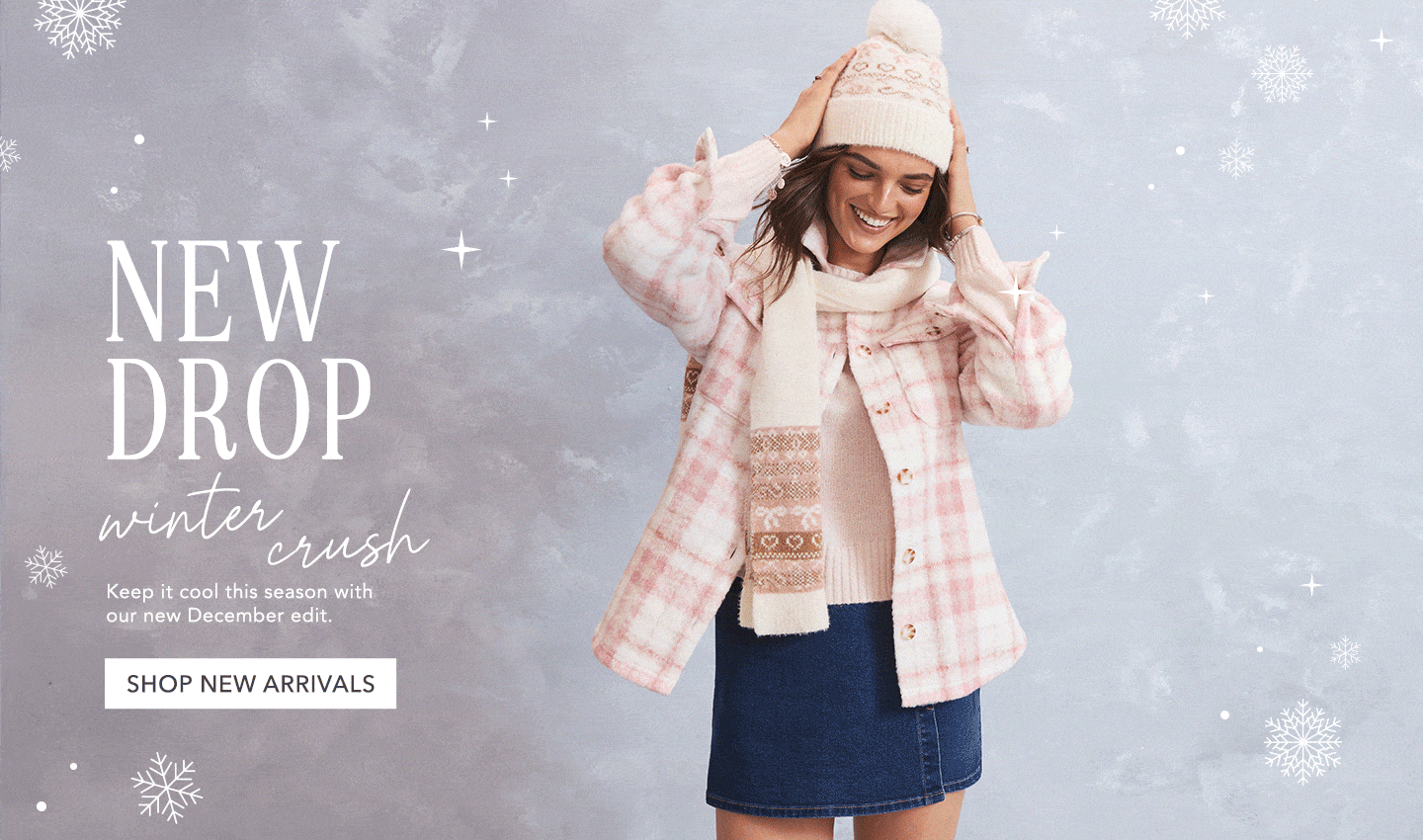 New Drop! Winter Crush. Click here to shop our new arrivals.