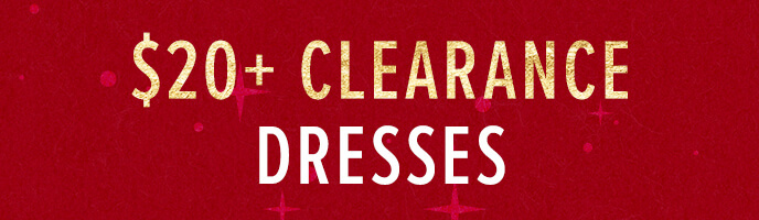 Click here to shop $20 clearance dresses