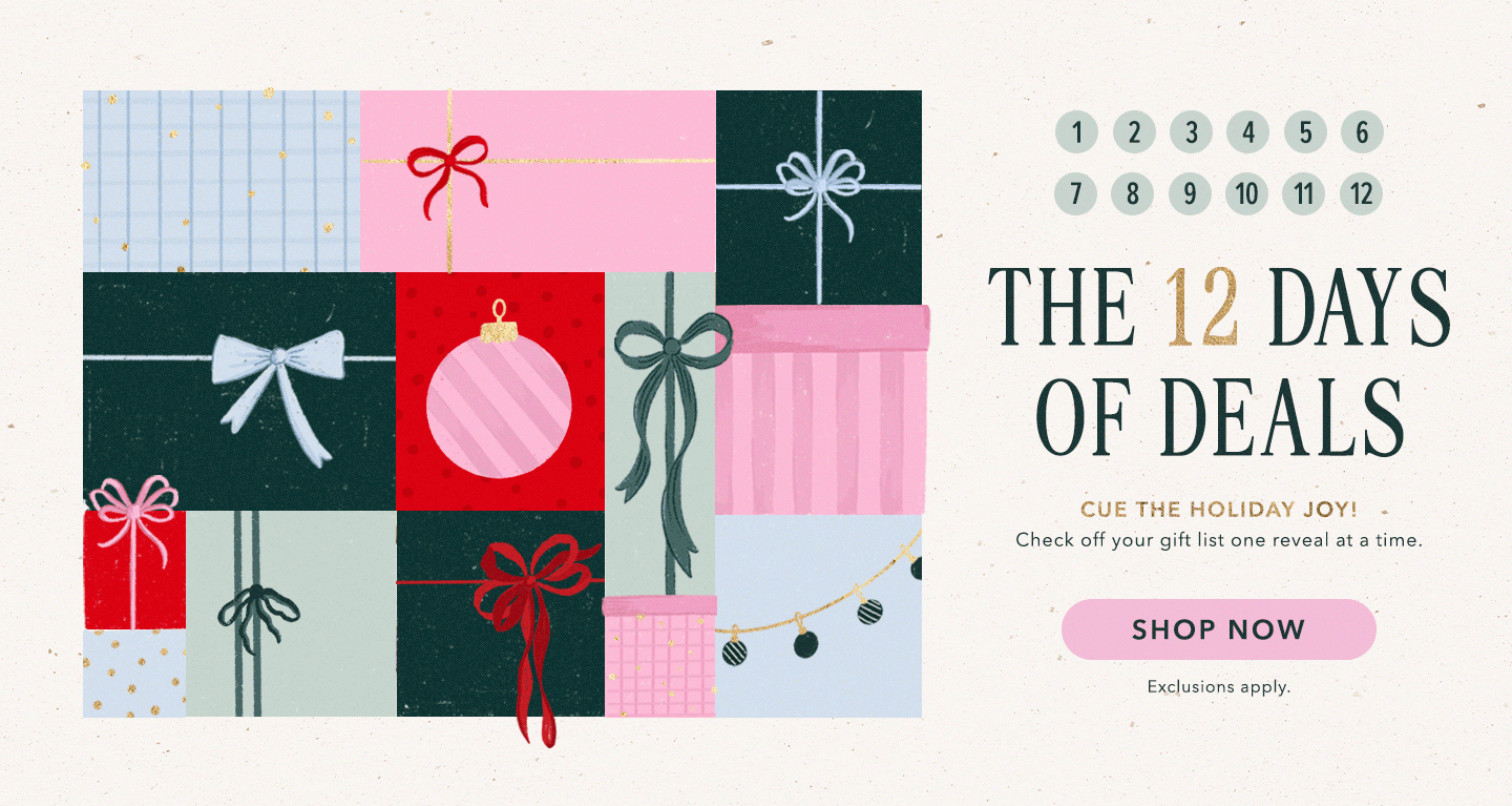 The 12 Days of Deals! Check back every day to shop  24-hour offers before they disappear. Click here to shop jewelry.