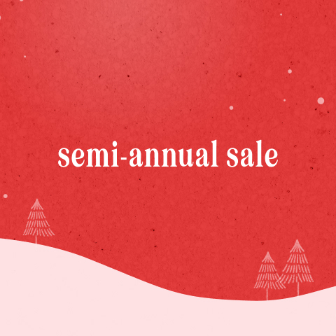 Shop Semi-Annual Sale
