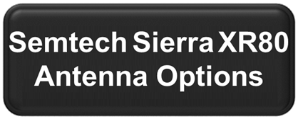 Semtech Sierra Wireless XR80 Antenna Options