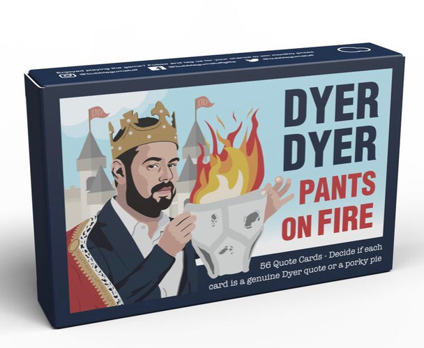 Dyer Dyer pants on fire game