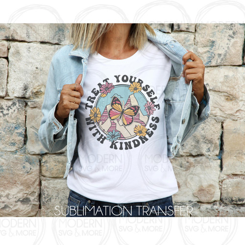 Treat Yourself With Kindness Transfer