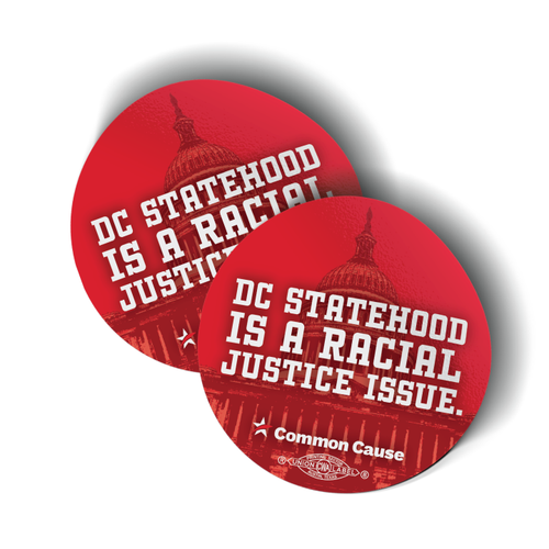 DC Statehood - Racial Justice Issue (2" x 2" Vinyl Sticker -- Pack of Two!)