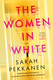 The Women in White: View Product Image