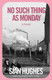 No Such Thing as Monday: View Product Image