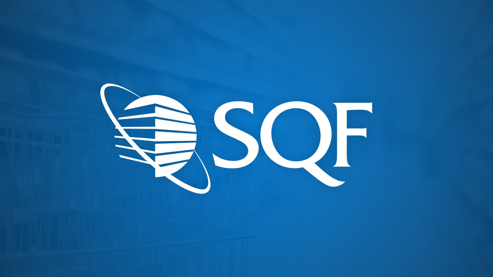 What Is SQF Certification & What Does It Mean for Food Packaging ...
