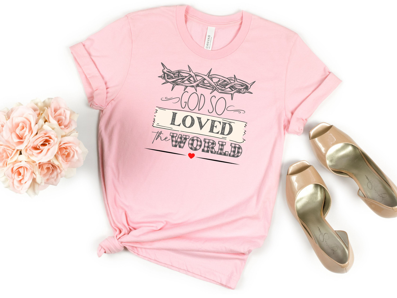 God So Loved the World Women's T-Shirt, John 3:16 Shirt, Christian Apparel, Jesus T-Shirt, Faith Shirt, Religious Tee