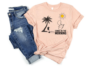 HEATHER PEACH - Joy Comes in the Morning - Sunrise, Women's T-Shirt, Christian Shirt, Bible Verse, Shirt, Psalm 30:5, Religious Shirt, Encouragement