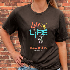 Romans 8:28 Women's (BROWN) T-shirt, Hang in There Shirt, All Things Work Together For Good Tee, Inspirational Shirt, Bible Verse Shirt