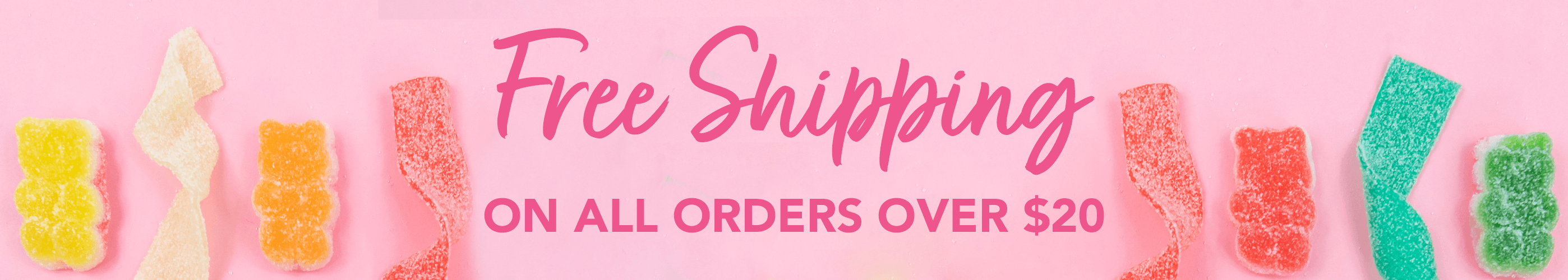 Free Shipping on all orders over $20