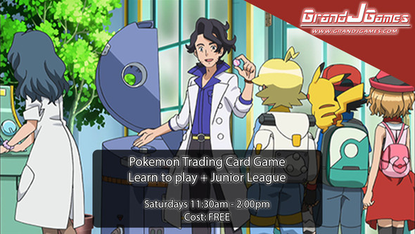 Saturday 11:30am: Pokemon - Learn to Play/Junior League