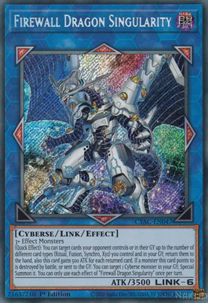 CYAC-EN047 Firewall Dragon Singularity (Secret Rare) <1st>