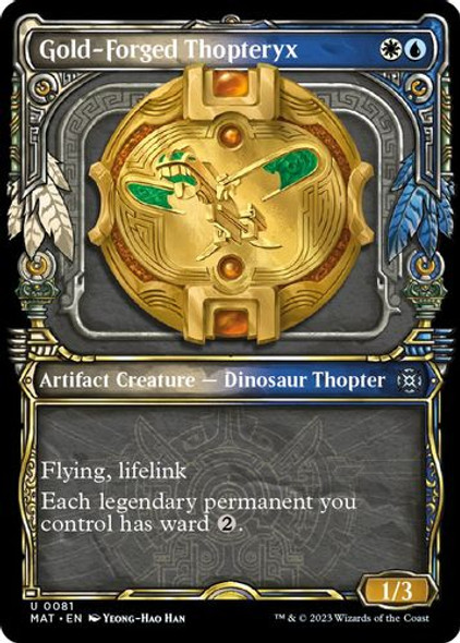 MAT-081U Gold-Forged Thopteryx (Showcase)