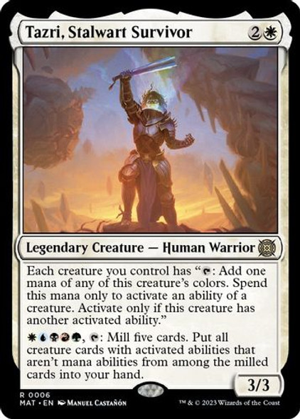 MAT-006R Tazri, Stalwart Survivor